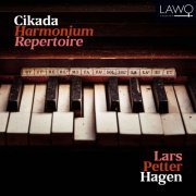 CIKADA - Lars Petter Hagen: Harmonium Repertoire (2019) [Hi-Res]