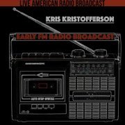 Kris Kristofferson - Early FM Radio Broadcast (2022)