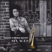 Takuya Kuroda Sextet - Six Aces (2012) [FLAC]
