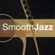 Various - This is Smooth Jazz: The Box Set (2001)
