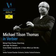 Verbier Festival Chamber Orchestra, Verbier Festival Orchestra, Michael Tilson Thomas - Michael Tilson Thomas in Verbier (Live) (2023) [Hi-Res]