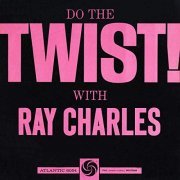 Ray Charles - Do The Twist! With Ray Charles (1961/2012) Hi Res