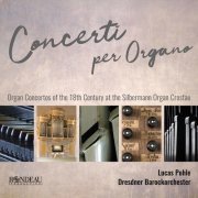 Dresdner Barockorchester, Lucas Pohle & Margret Baumgartl - Handel, C.P.E. Bach & J.S. Bach: Concerti per Organo (2020) [Hi-Res]