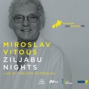 Miroslav Vitous - Ziljabu Nights (Live At Theater Gutersloh) (2016) Lossless