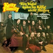The Kelly Family - Ein Vogel kann im Käfig nicht fliegen (1980)