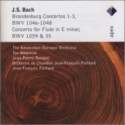 Ton Koopman, Jean-François Paillard - J.S. Bach: Die Brandenburgische Konzerte 1-3, Concerto for Flute BWV 1059 & 35 (2004)