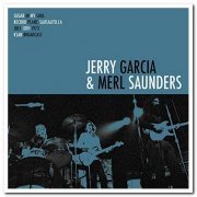 Jerry Garcia & Merl Saunders - Sugar In My Soul (Record Plant Sausalito CA July 10th 1973 KSAN Broadcast) (2020)
