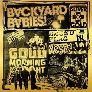 Backyard Babies - Sliver And Gold (2019) Hi Res