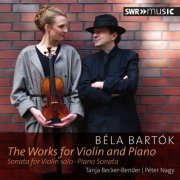 Tanja Becker-Bender, Peter Nagy - Bartók: Works for Violin & Piano (2015)