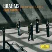 Fauré Quartett - Brahms Klavierquartette, Op.25 & Op.60 (2007)