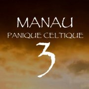 Manau - Panique Celtique 3 (2020)