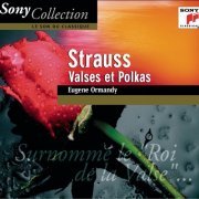 The Philadelphia Orchestra, Eugene Ormandy - Strauss: Valses Et Polkas (2000)