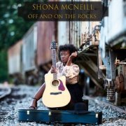 Shona McNeill - Off And On The Rocks (2022)
