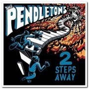 The Pendletons - 2 Steps Away (2019)