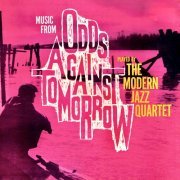 Modern Jazz Quartet - Odds Against Tomorrow (2020) [Hi-Res]