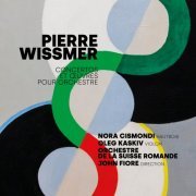 Nora Cismondi, Orchestre de la Suisse Romande & John Fiore - Pierre Wissmer, Concertos et Œuvres orchestrales (2022) [Hi-Res]