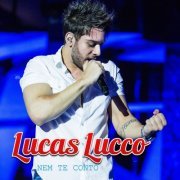 Lucas Lucco - Nem Te Conto (2013)