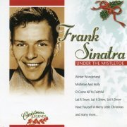 Frank Sinatra - Christmas Legends: Under The Mistletoe (2001)
