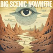BIG SCENIC NOWHERE - The Waydown (2024)