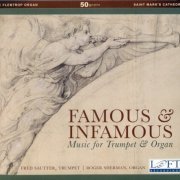 Fred Sautter, Roger Sherman - Famous & Infamous: Music for Trumpet & Organ (2016)