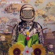Bill Frisell - Guitar in the Space Age! (2014) FLAC