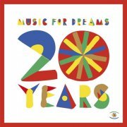 VA - Music for Dreams 20 Years: Ibiza Classics (2022)