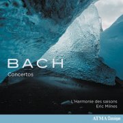 L'Harmonie des Saisons, Eric Milnes - Bach Concertos (2022) [Hi-Res]