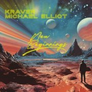 Michael Elliot & Kraver - New Beginnings (2023)