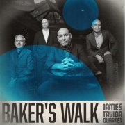 James Taylor Quartet - Baker's Walk (2021)
