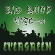 Big Band HRT-a - Evergreen (2004)