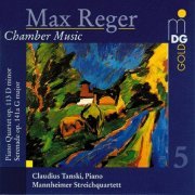 Mannheim String Quartet, Claudius Tanski - Reger: Chamber Music, Vol. 5 (1996)