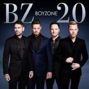 Boyzone - BZ20 (Deluxe Edition) (2013)