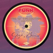 The Gap Band - Funk Essentials - The 12" Collection and More: The Gap Band (1999)