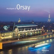 Accentus, Bernard Kruysen, Isabelle Moretti - Musiques à Orsay (2104)