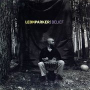 Leon Parker - Belief (1996)