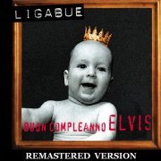 Ligabue - Buon compleanno Elvis (1996) [Remastered Version]
