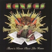 Kansas - There's Know Place Like Home (2009)