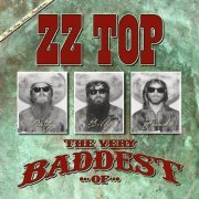 ZZ Top - The Very Baddest of ZZ Top (2014) flac