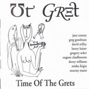Ut Gret - Time Of The Grets (1996)