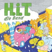 H.I.T. - die Band (2024) Hi-Res