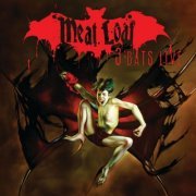 Meat Loaf - 3 Bats Live (Live From Ontario) (2008)