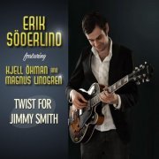Erik Soderlind - Twist for Jimmy Smith (2009)