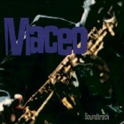 Maceo Parker - My First Name Is Maceo (Soundtrack) (2004)
