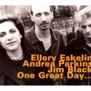 Ellery Eskelin, Andrea Parkins, Jim Black - Kulak 29 & 30 (1997)