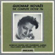 Guiomar Novaes - The Complete Victor 78s (1991)