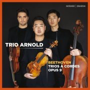 Trio Arnold - Beethoven: Trios à cordes, Op. 9 (2021) [Hi-Res]