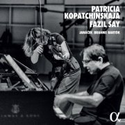 Patricia Kopatchinskaja and Fazıl Say - Janáček - Brahms - Bartók (2023) [Hi-Res]