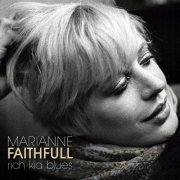 Marianne Faithfull - Rich Kid Blues (2002) Lossless