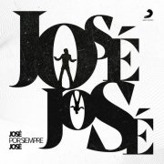 José José - José por Siempre José (2020) [Hi-Res]