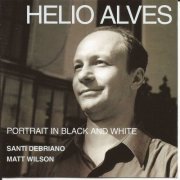 Helio Alves - Portrait in Black and White (2003)